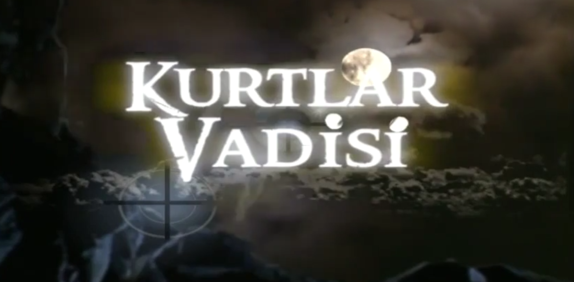 Kurtlar Vadisi neden, nasıl başladı ve nasıl bitti?