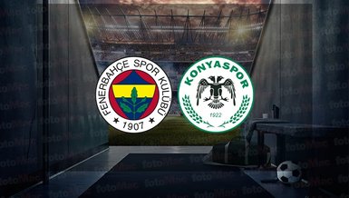 Fenerbahçe - Konyaspor maçı ertelendi